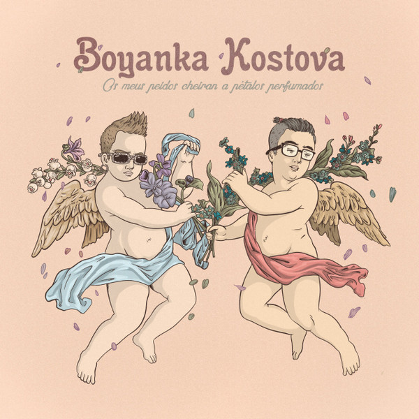 Boyanka Kostova – Os Meus Peidos Cheiran A Pétalos Perfumados