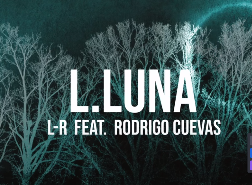 L-R feat. Rodrigo Cuevas, L.luna (agarráu)