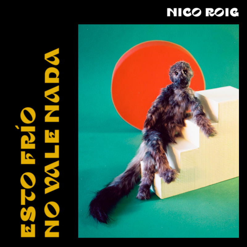 Nico Roig - ESTO FRÍO NO VALE NADA 